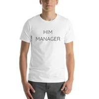 Him Manager T Shirt Kratki Rukav Pamučna Majica Undefined Gifts
